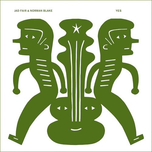 Jad Fair & Norman Blake Yes (LP)